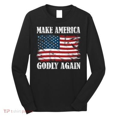 Vintage Make America Godly Again Long Sleeve Shirt