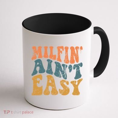 Vintage Milfin AinT Easy Funny Mom Cute Gift Coffee Mug back