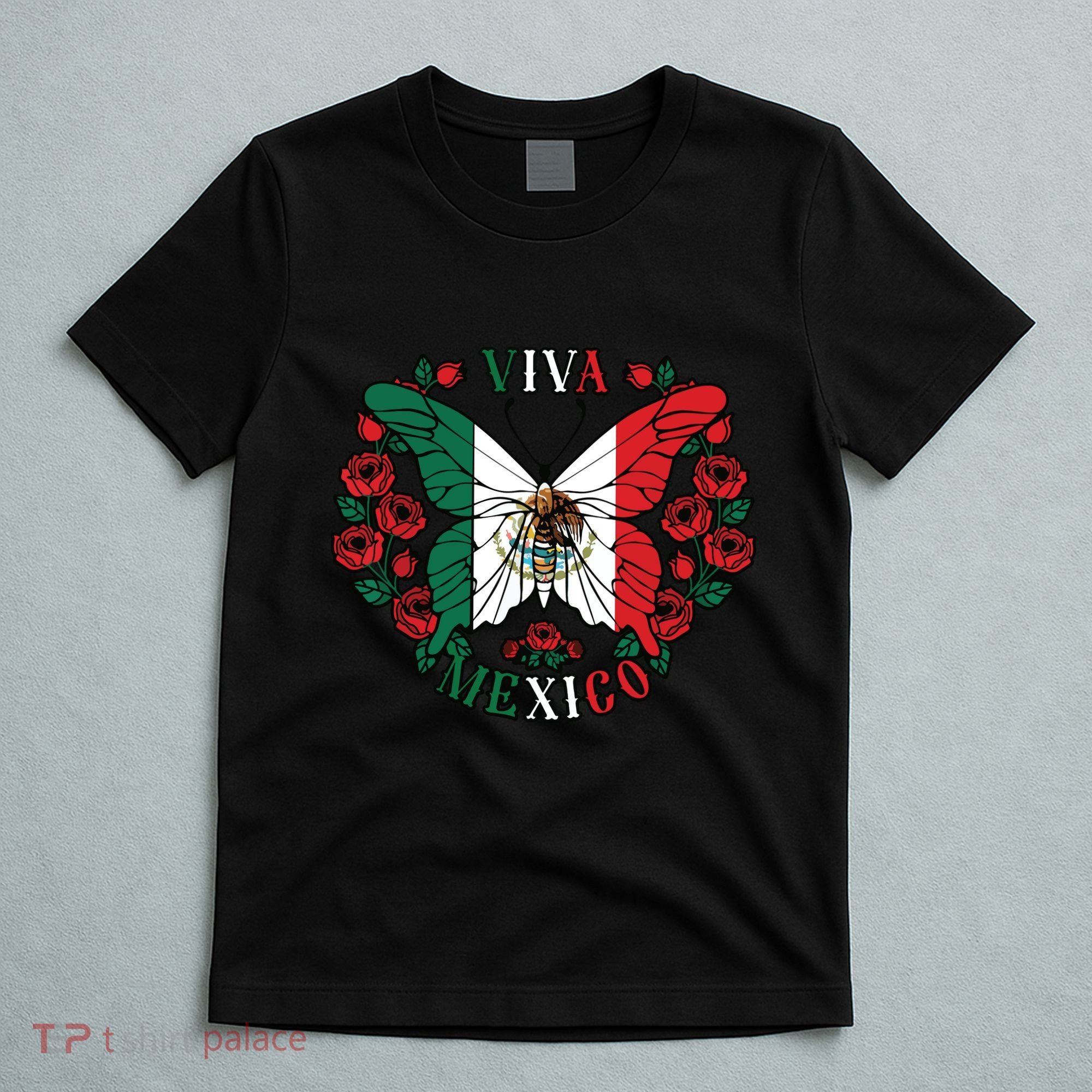 Viva Mexico Butterfly Rose Mexican Independence T-Shirt