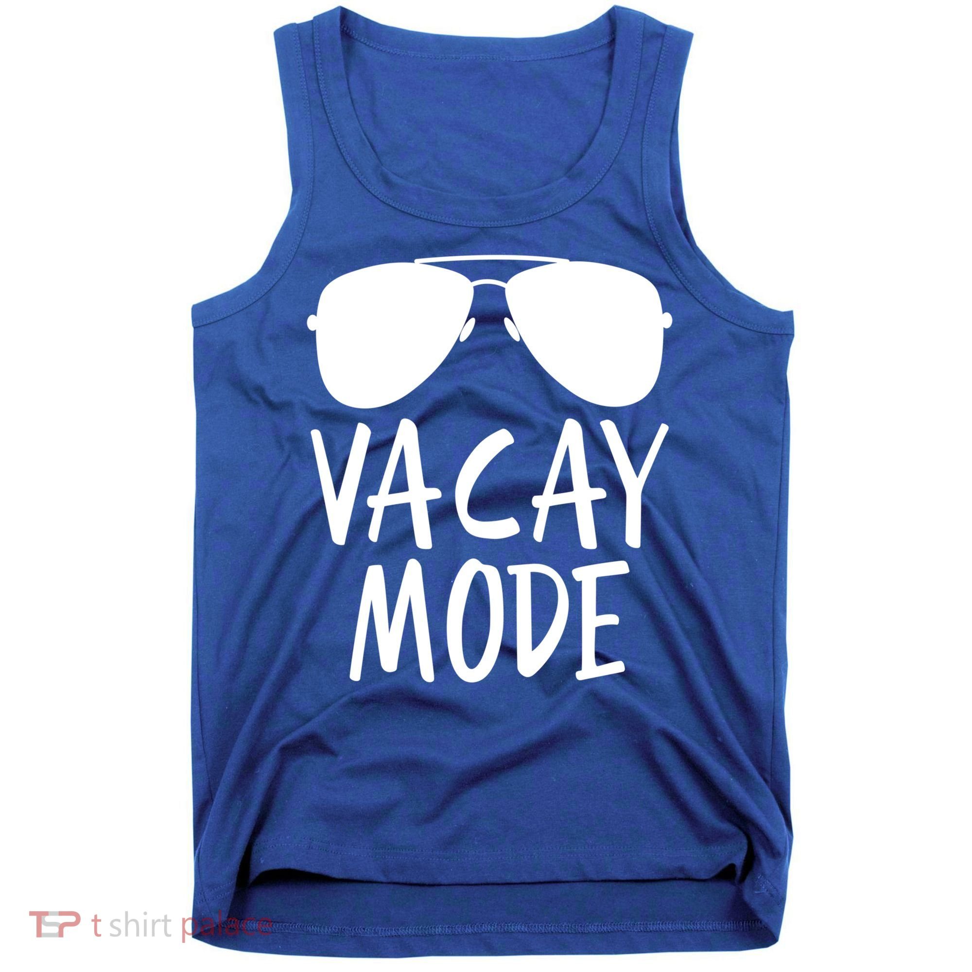 Vacay Mode Cute Vacation Summer Gift Tank Top