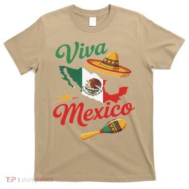 Viva Mexico Cinco De May Design With Map Mexican Flag T-Shirt