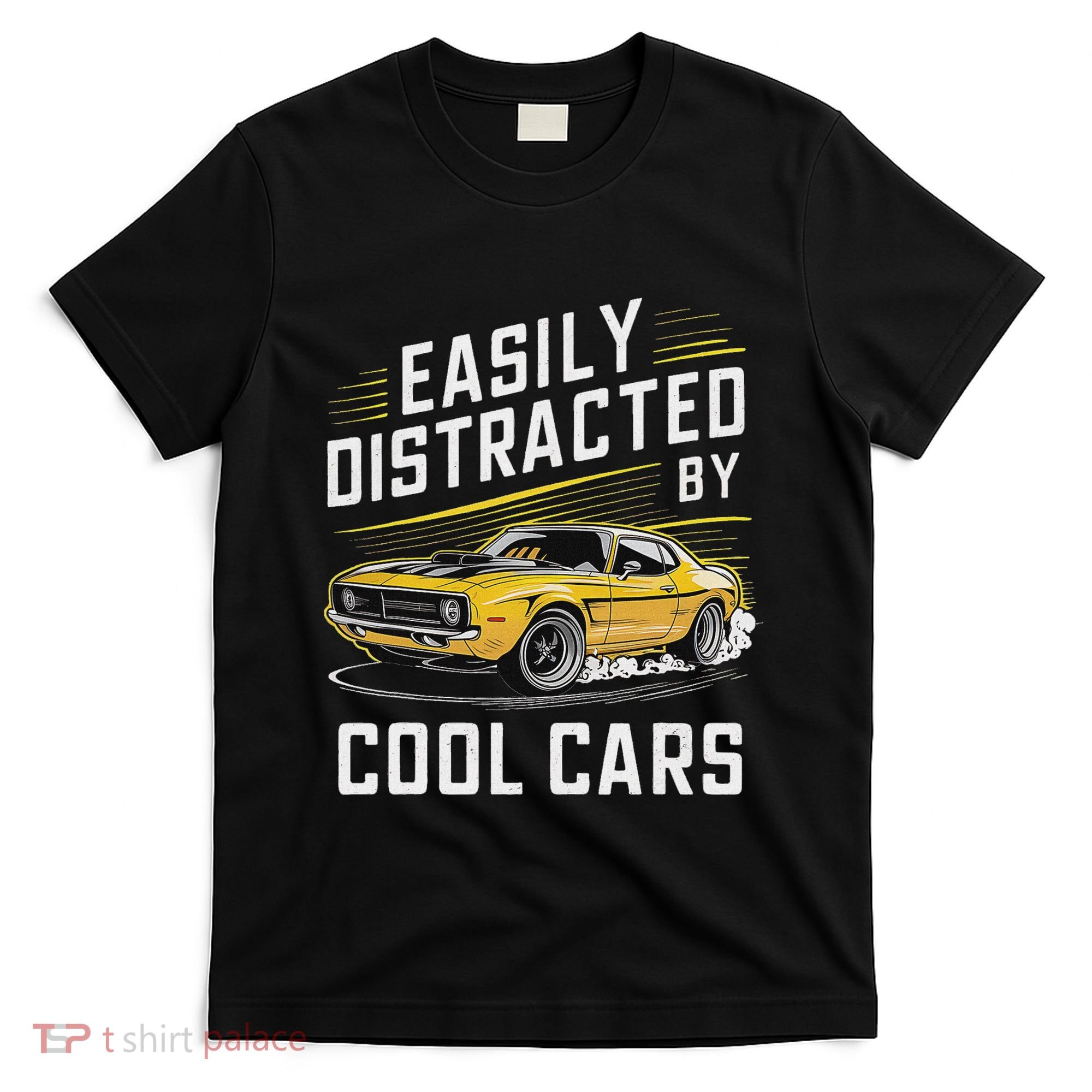 Vintage Muscle Car Easily Distracted By Cool Cars T-Shirt