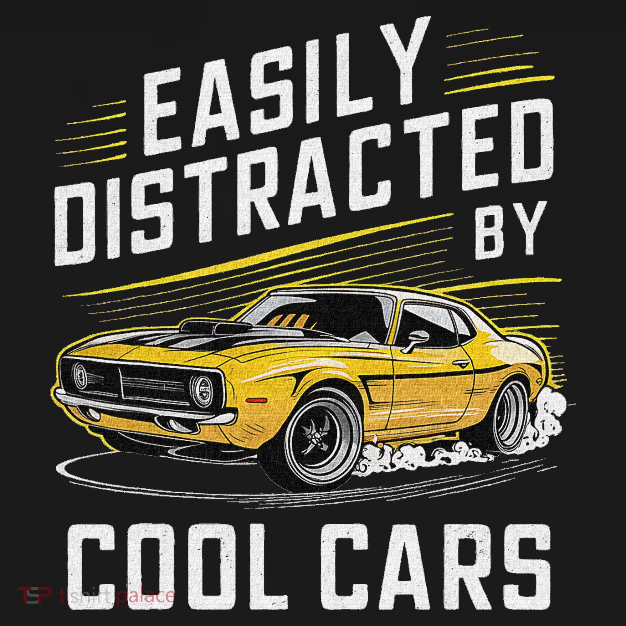 Vintage Muscle Car Easily Distracted By Cool Cars T-Shirt
