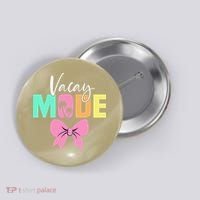 Vacay Mode Coquette Bow Summer Vacation Family Cruise Women Button thumb 0