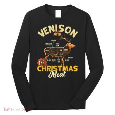 Venison Meat Chart The Christmas Meat Deer Hunter Hunting Long Sleeve Shirt