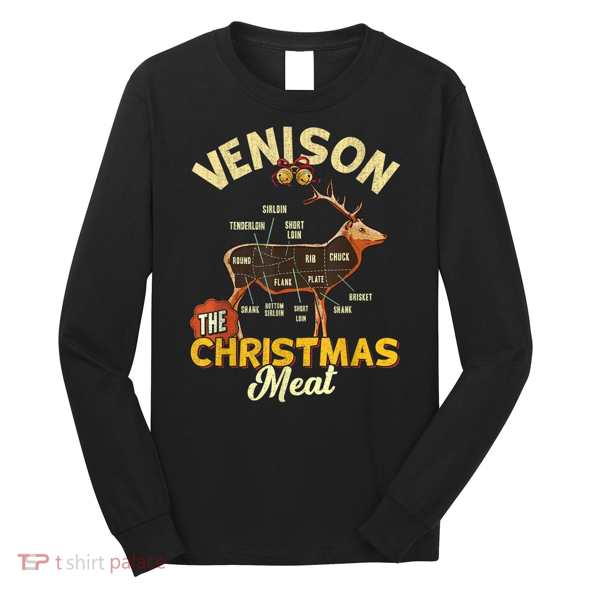 Venison Meat Chart The Christmas Meat Deer Hunter Hunting Long Sleeve Shirt
