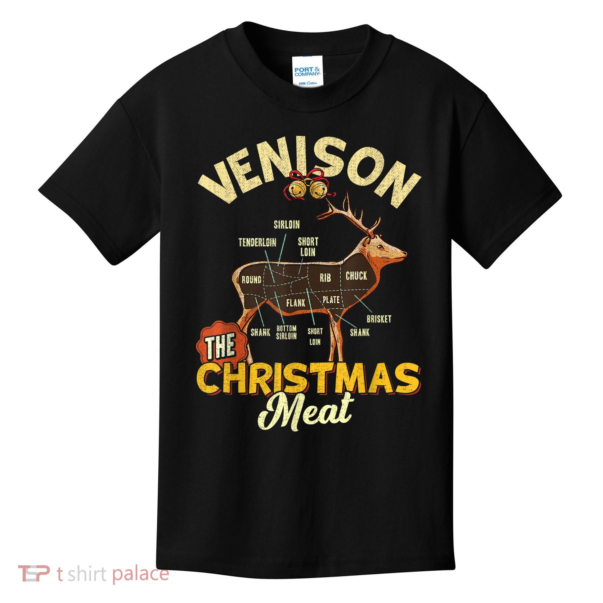 Venison Meat Chart The Christmas Meat Deer Hunter Hunting Kids T-Shirt