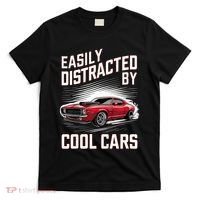 Vintage Muscle Car Easily Distracted By Cool Cars T-Shirt thumb 0