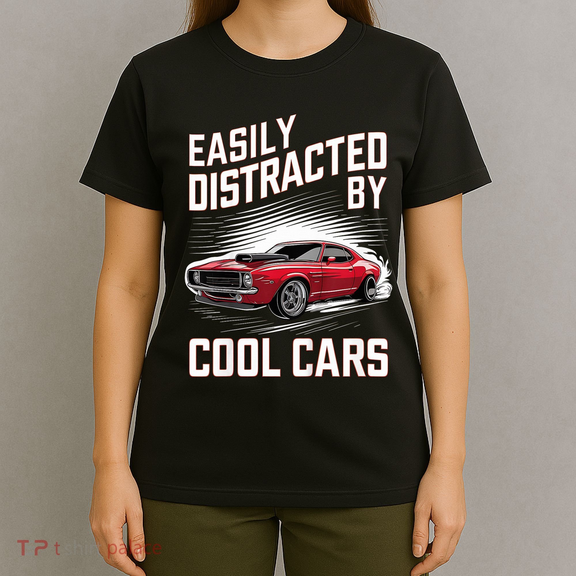 Vintage Muscle Car Easily Distracted By Cool Cars T-Shirt