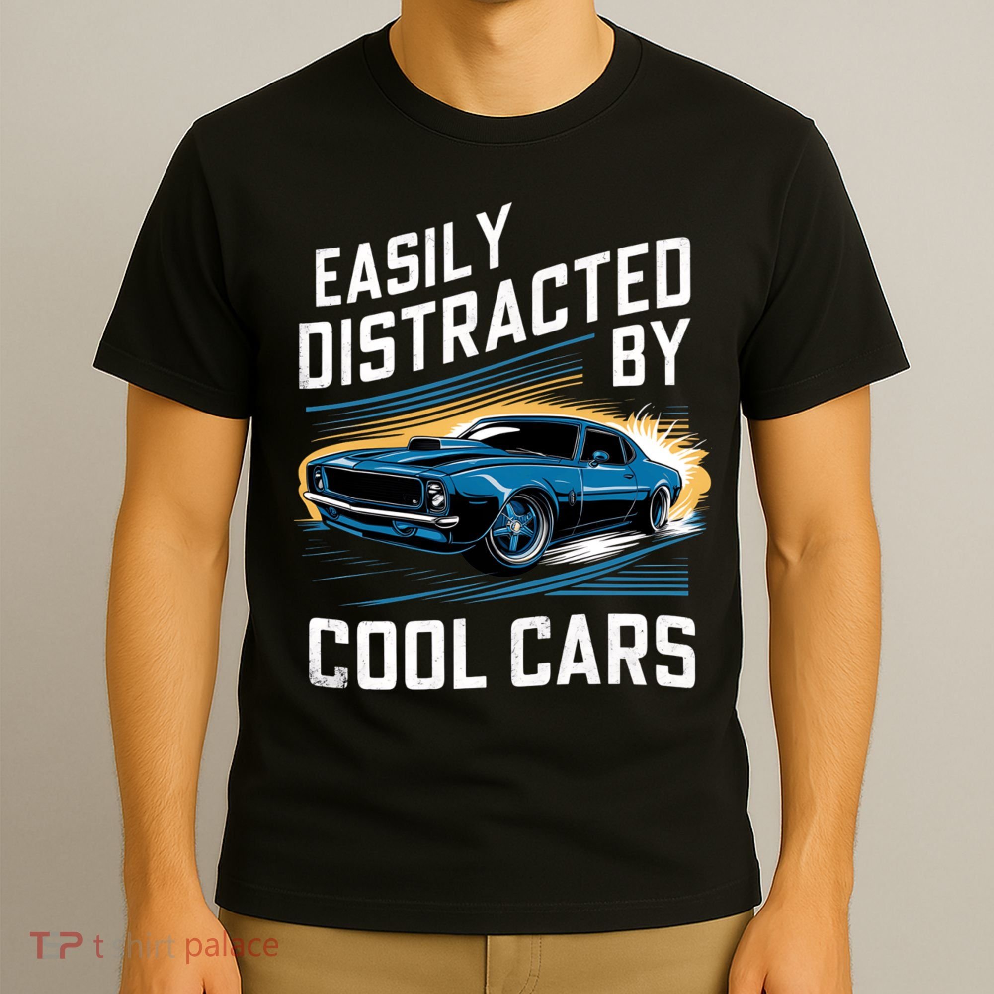 Vintage Muscle Car Easily Distracted By Cool Cars T-Shirt