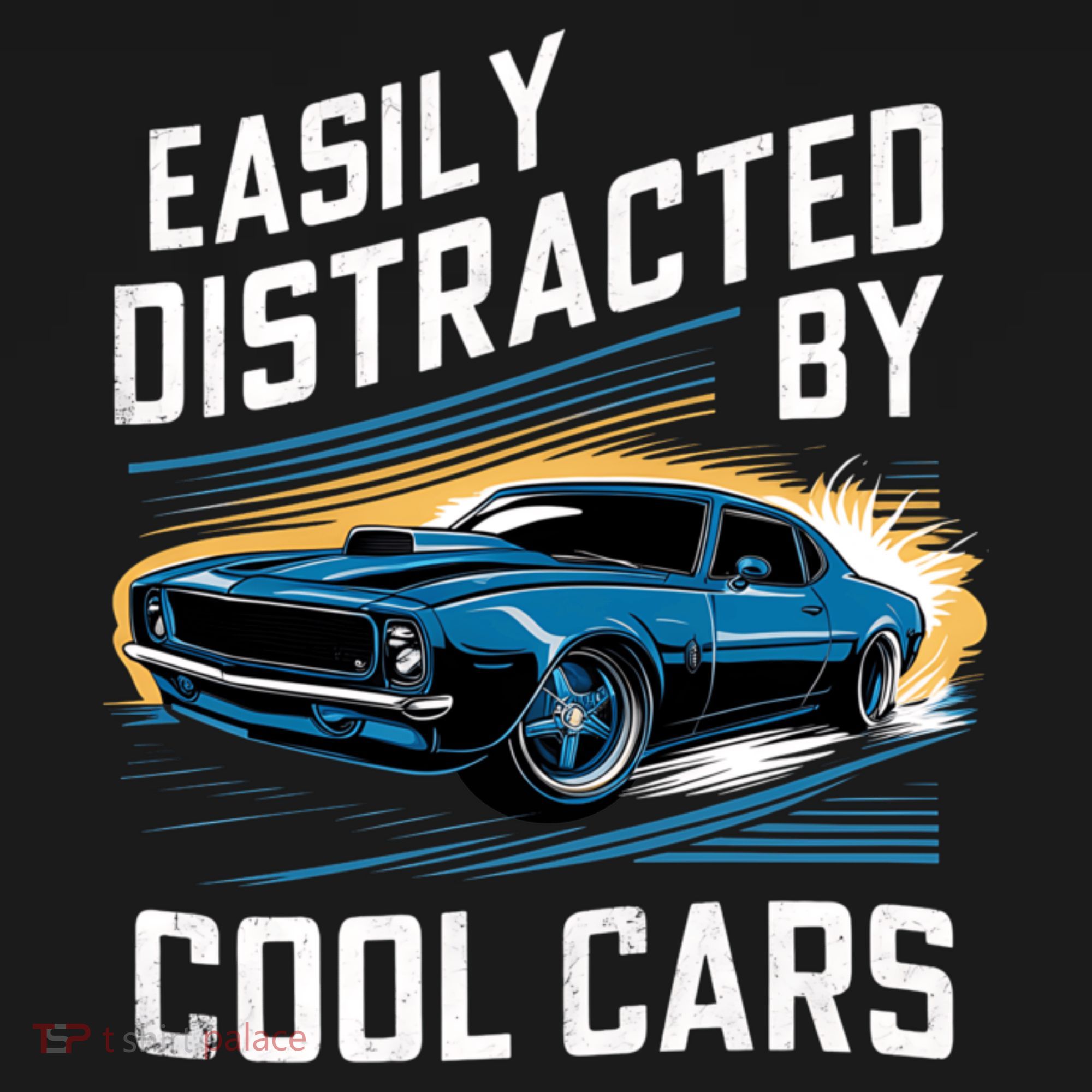 Vintage Muscle Car Easily Distracted By Cool Cars T-Shirt