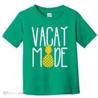 Vacay Mode Cute Pineapple Toddler T-Shirt thumb 0