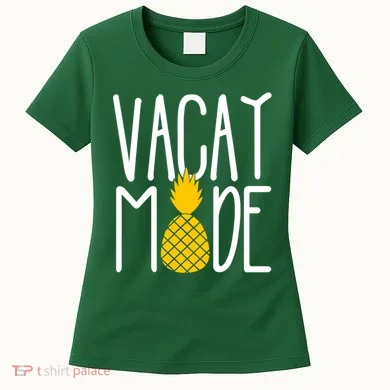 Vacay Mode Cute Pineapple Women's T-Shirt