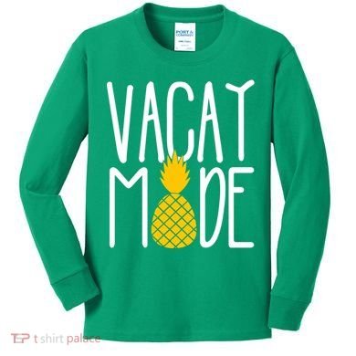 Vacay Mode Cute Pineapple Kids Long Sleeve Shirt