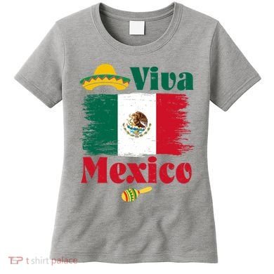 Viva Mexico Flag Mexican Independence Day Women's T-Shirt