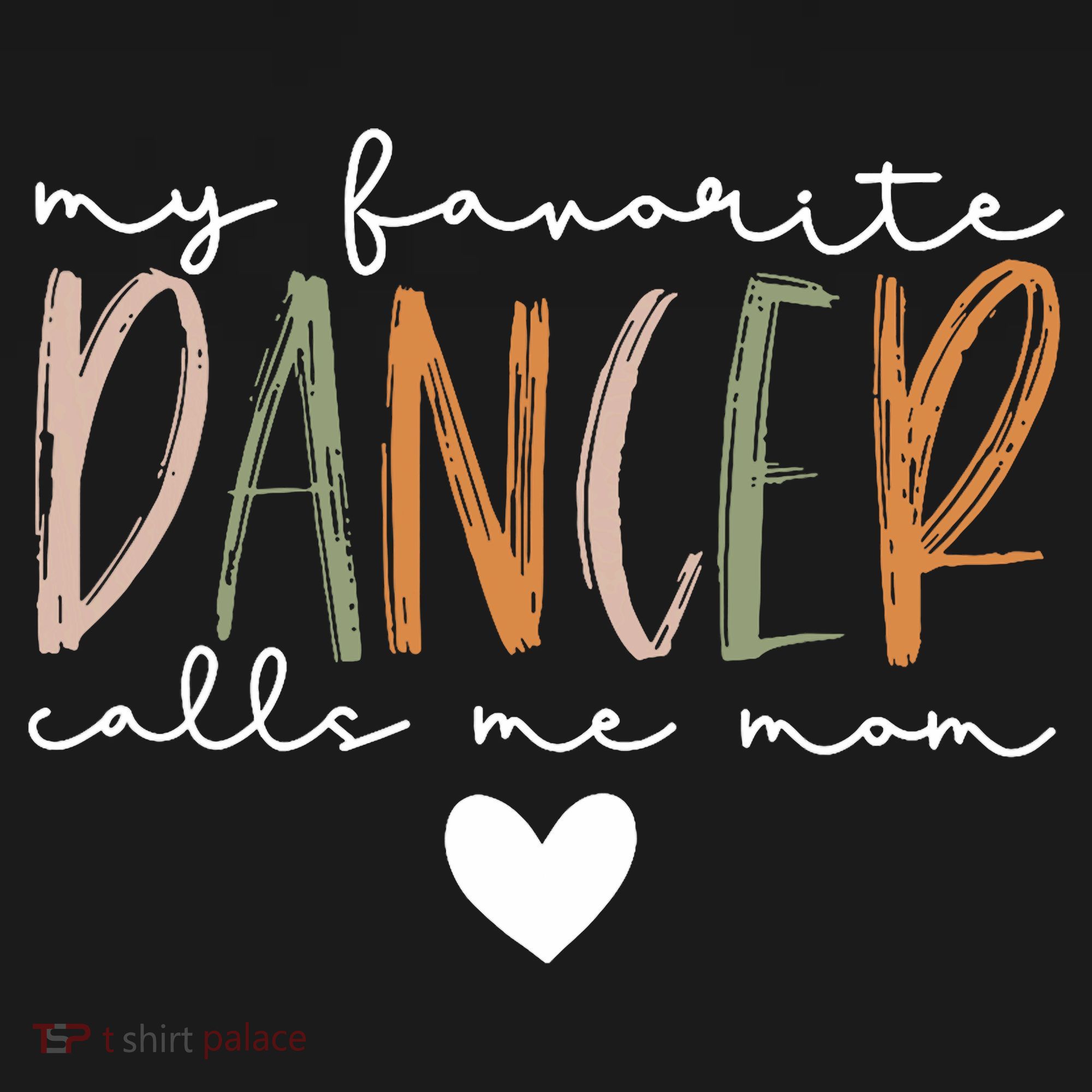 Vintage My Favorite Dancer Calls Me Mom Funny Mother T-Shirt