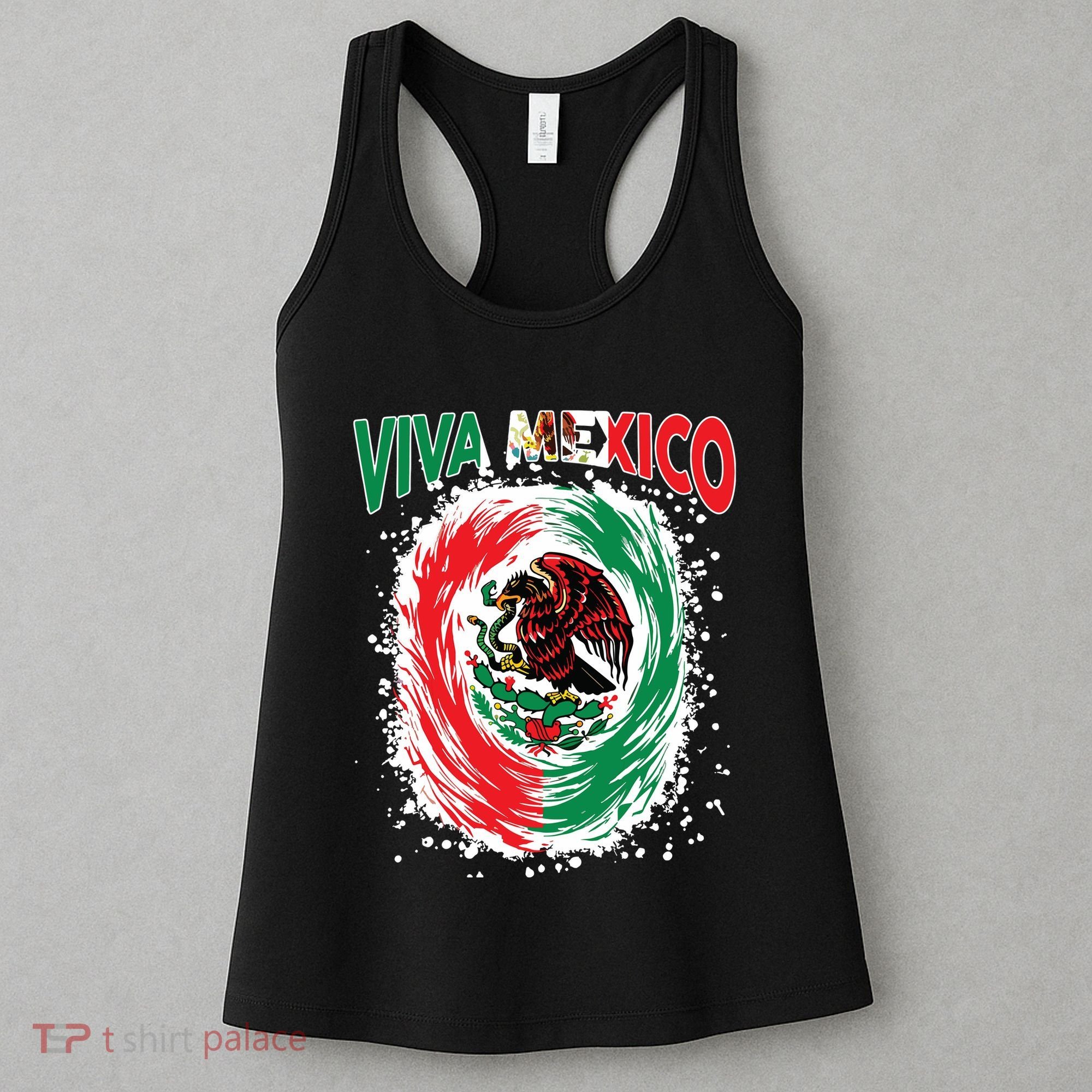 Viva Mexico Flag Mexican Independence Day Women's Tank Top