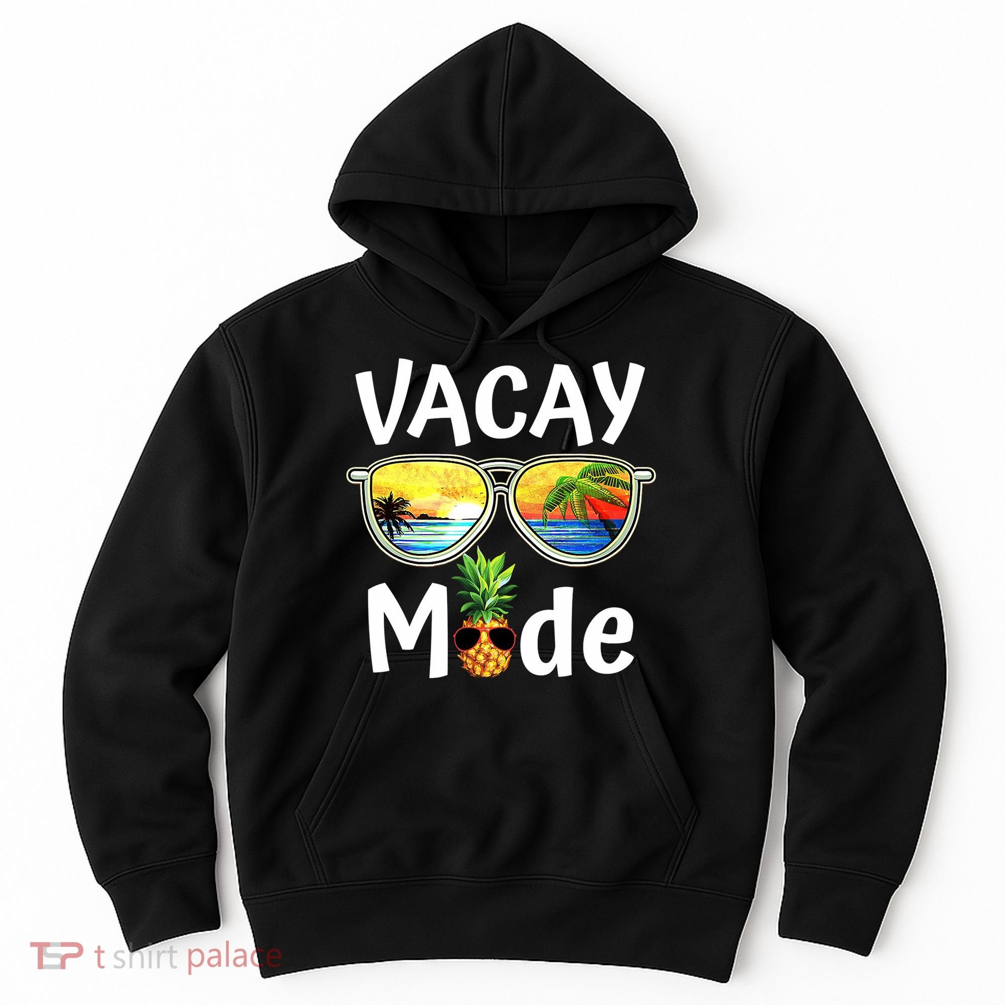Vacay Mode Family Vacation Summer Sunglasses Beach Pineapple Hoodie