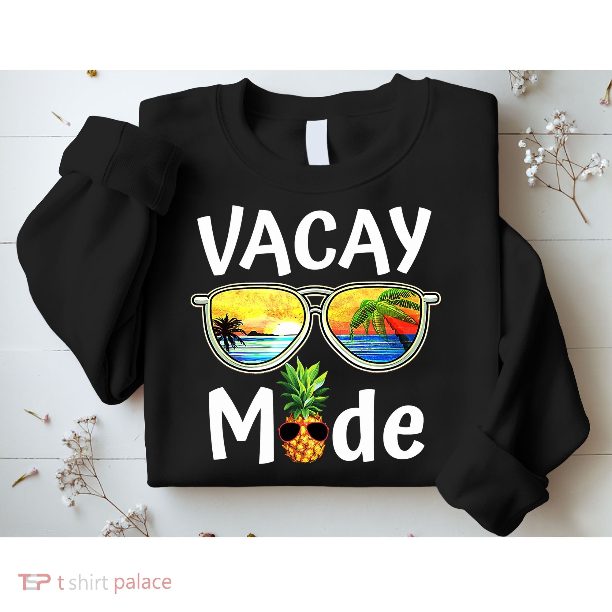 Vacay Mode Family Vacation Summer Sunglasses Beach Pineapple Sweatshirt