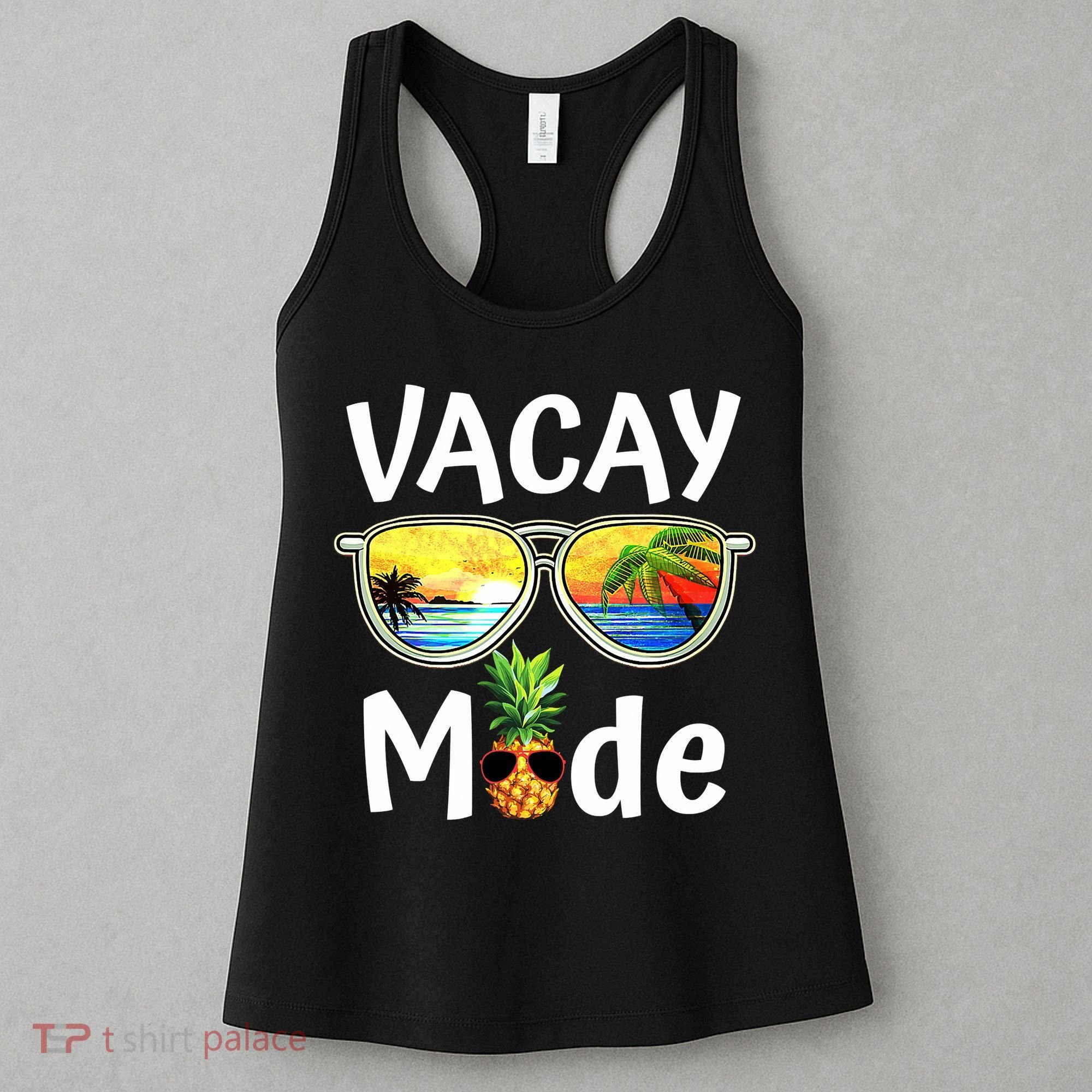 Vacay Mode Family Vacation Summer Sunglasses Beach Pineapple Women's Tank Top