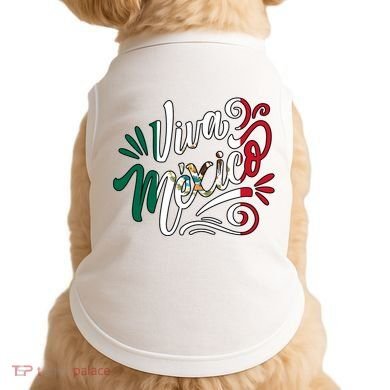 Viva Mexico Hispanic Mexican Heritage Doggie Tank