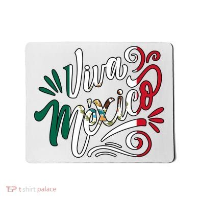 Viva Mexico Hispanic Mexican Heritage Mousepad
