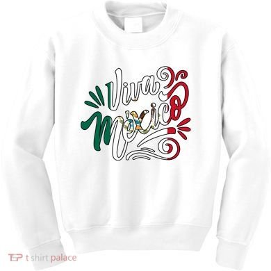 Viva Mexico Hispanic Mexican Heritage Kids Sweatshirt