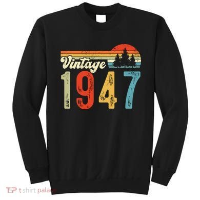 Vintage Made In 1947 Birthday Sweatshirt