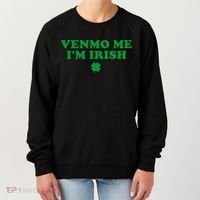 Venmo Me IM Irish Baby Gift Women's Sweatshirt thumb 0