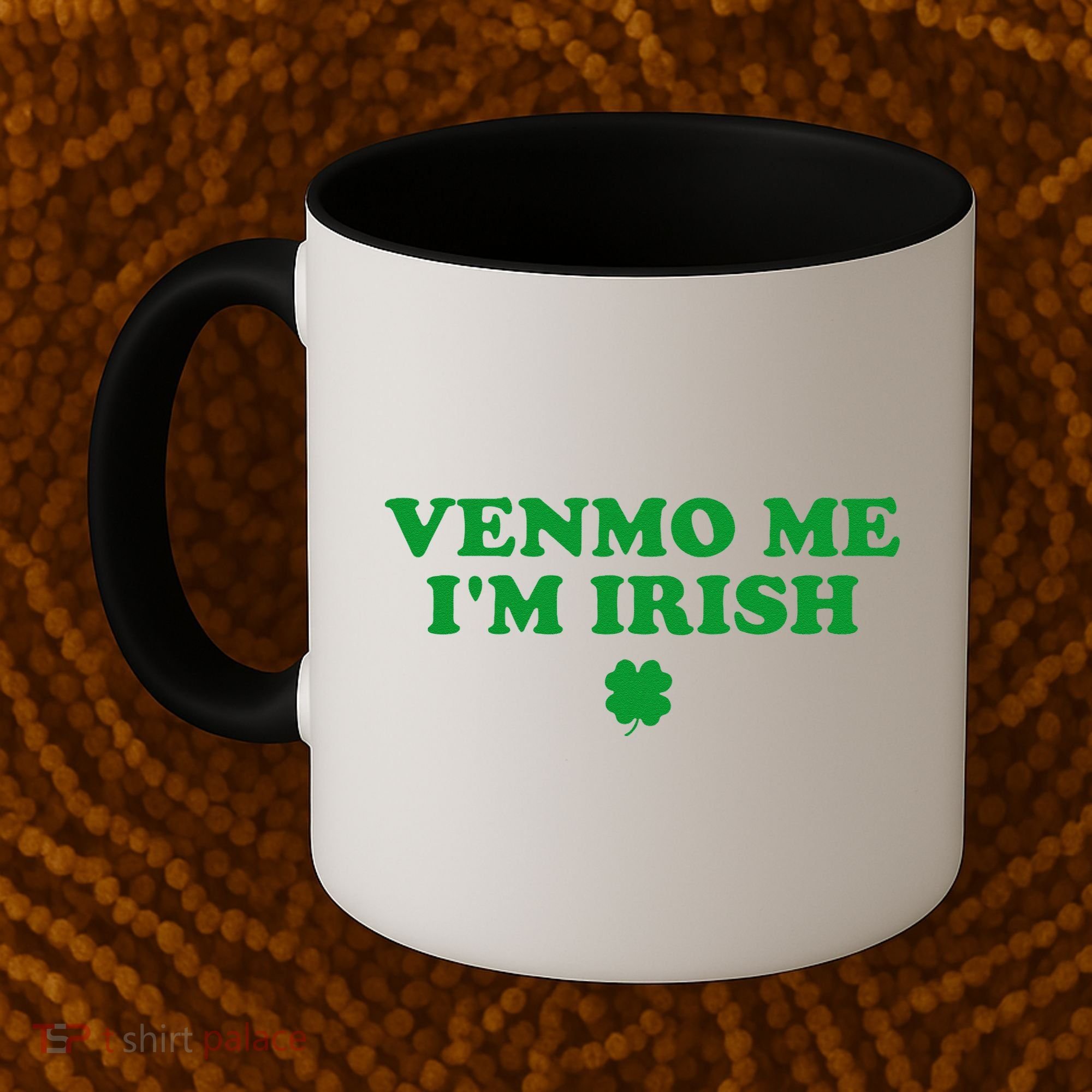 Venmo Me IM Irish Baby Gift Coffee Mug