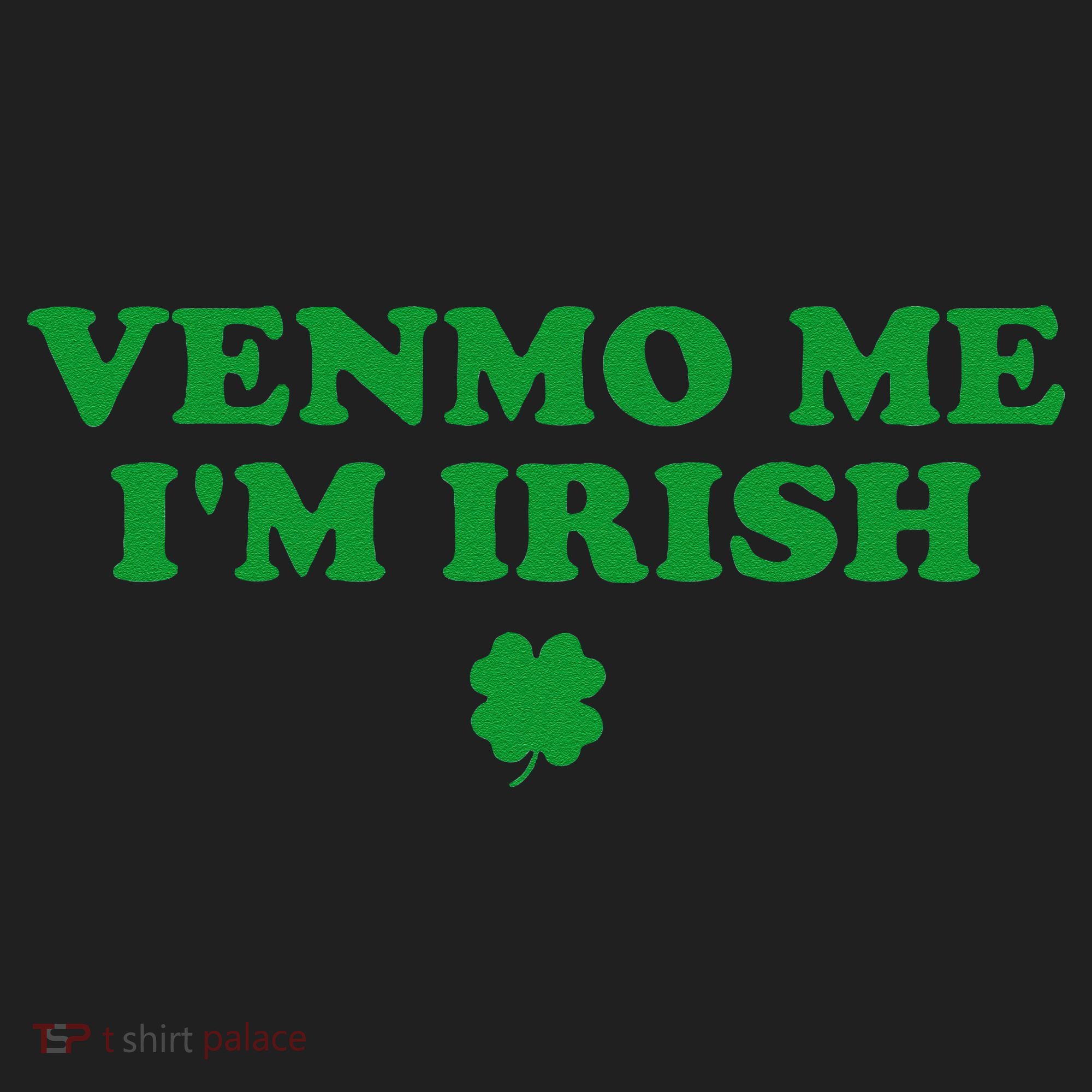 Venmo Me IM Irish Baby Gift Golf Towel