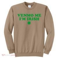 Venmo Me IM Irish Baby Gift Sweatshirt thumb 0