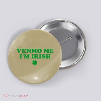 Venmo Me IM Irish Baby Gift Button