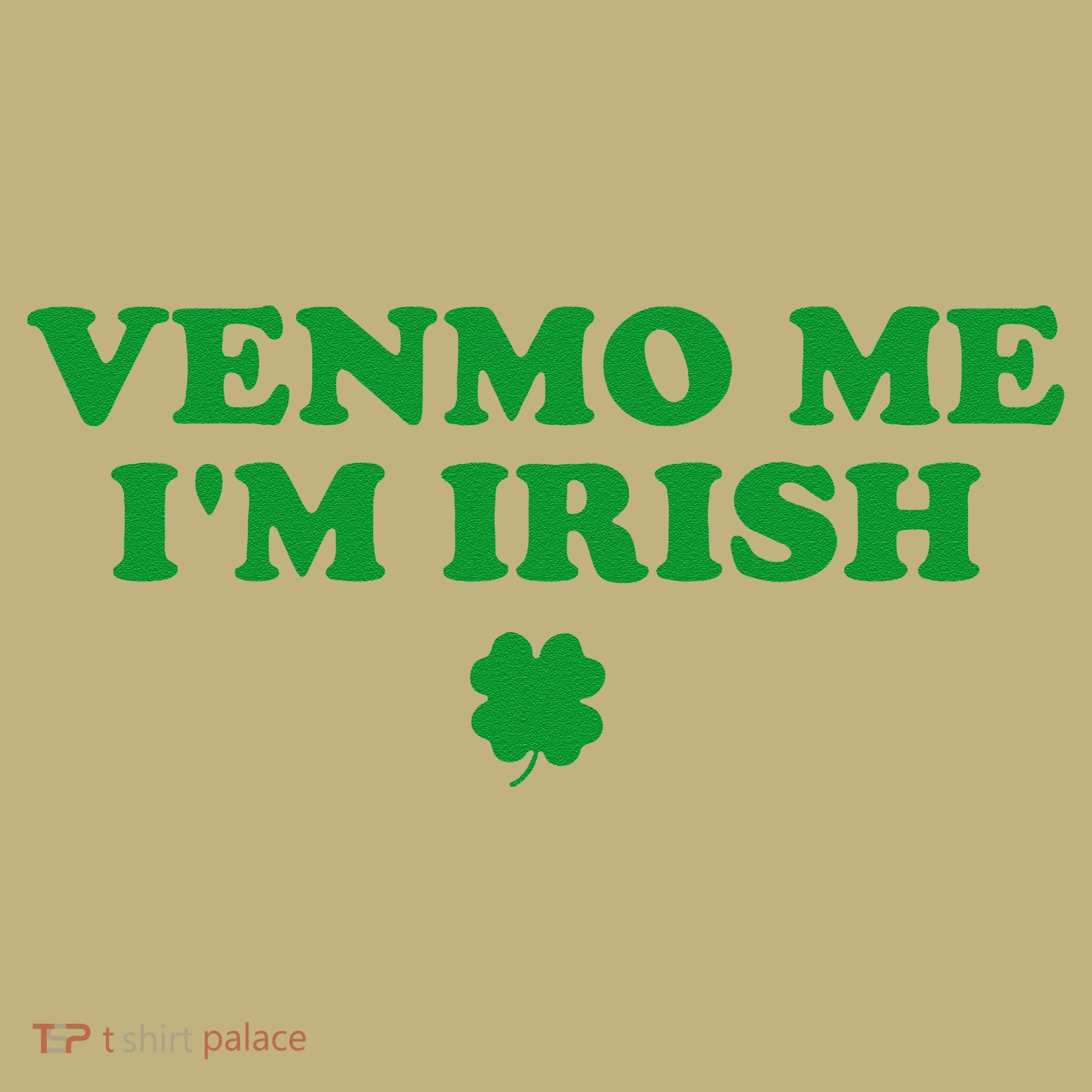 Venmo Me IM Irish Baby Gift Mousepad