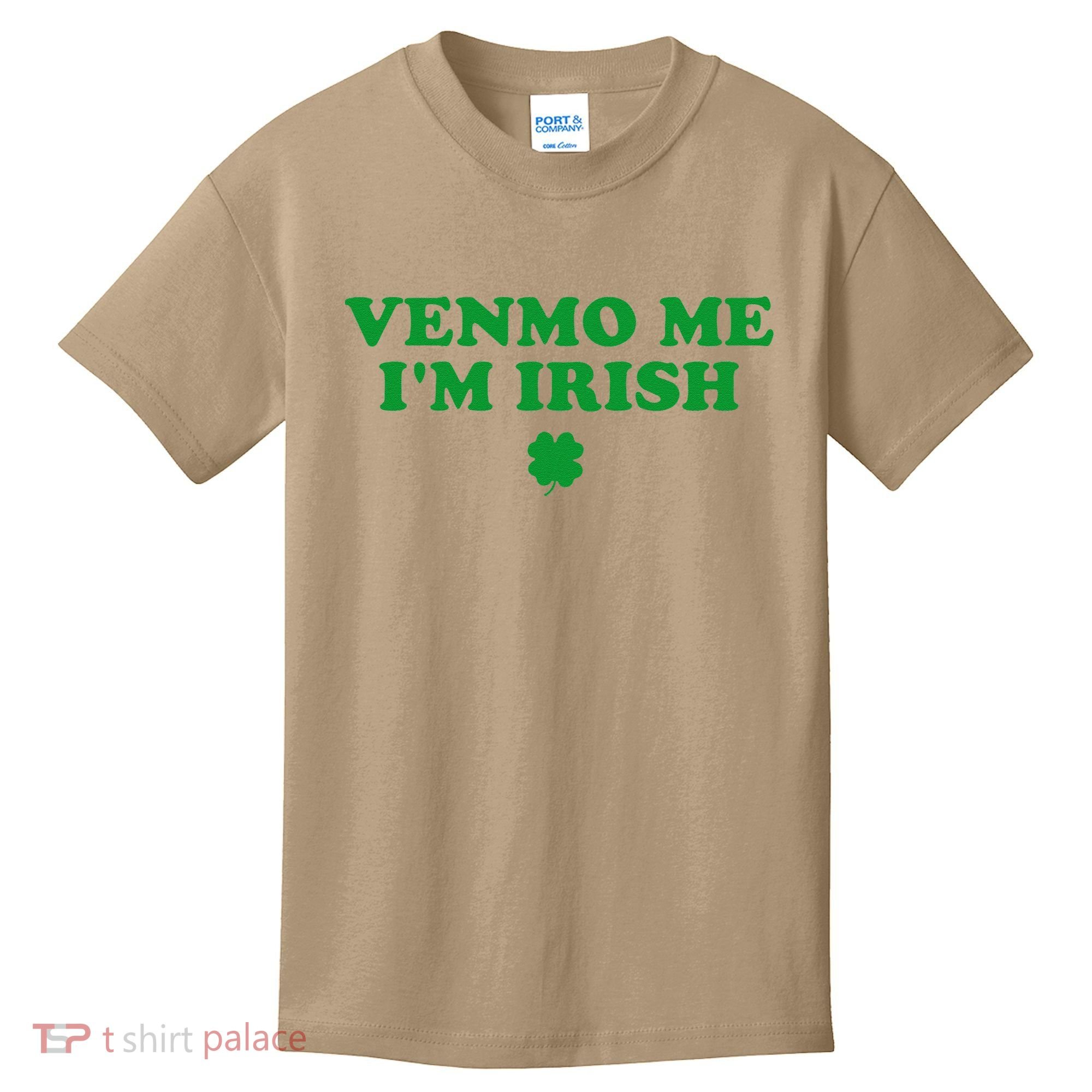 Venmo Me IM Irish Baby Gift Kids T-Shirt