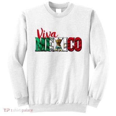 Viva Mexico Independence Day Sweatshirt