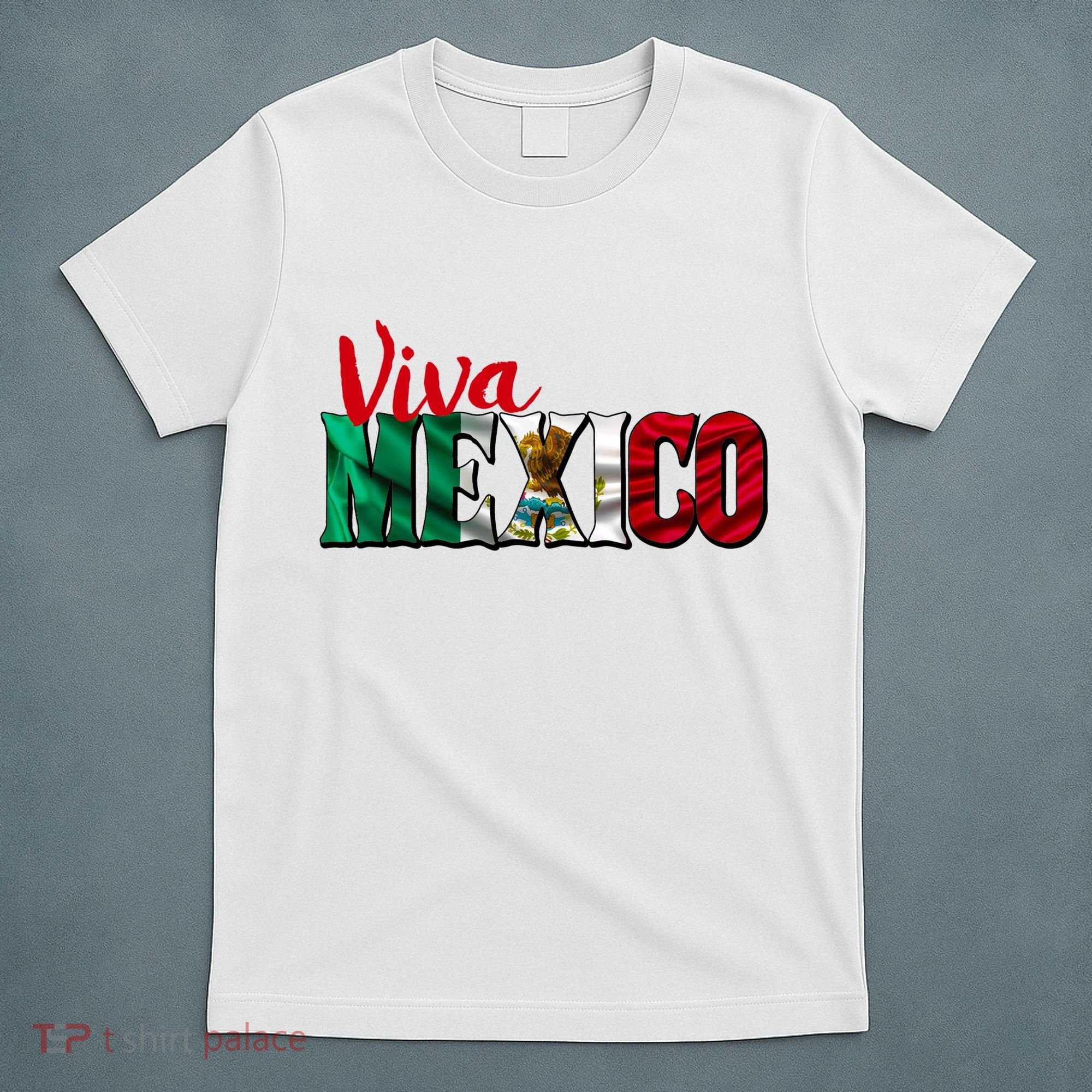Viva Mexico Independence Day T-Shirt