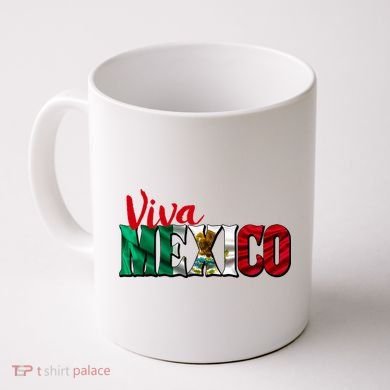 Viva Mexico Independence Day Coffee Mug