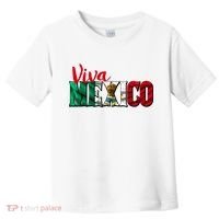Viva Mexico Independence Day Toddler T-Shirt thumb 0