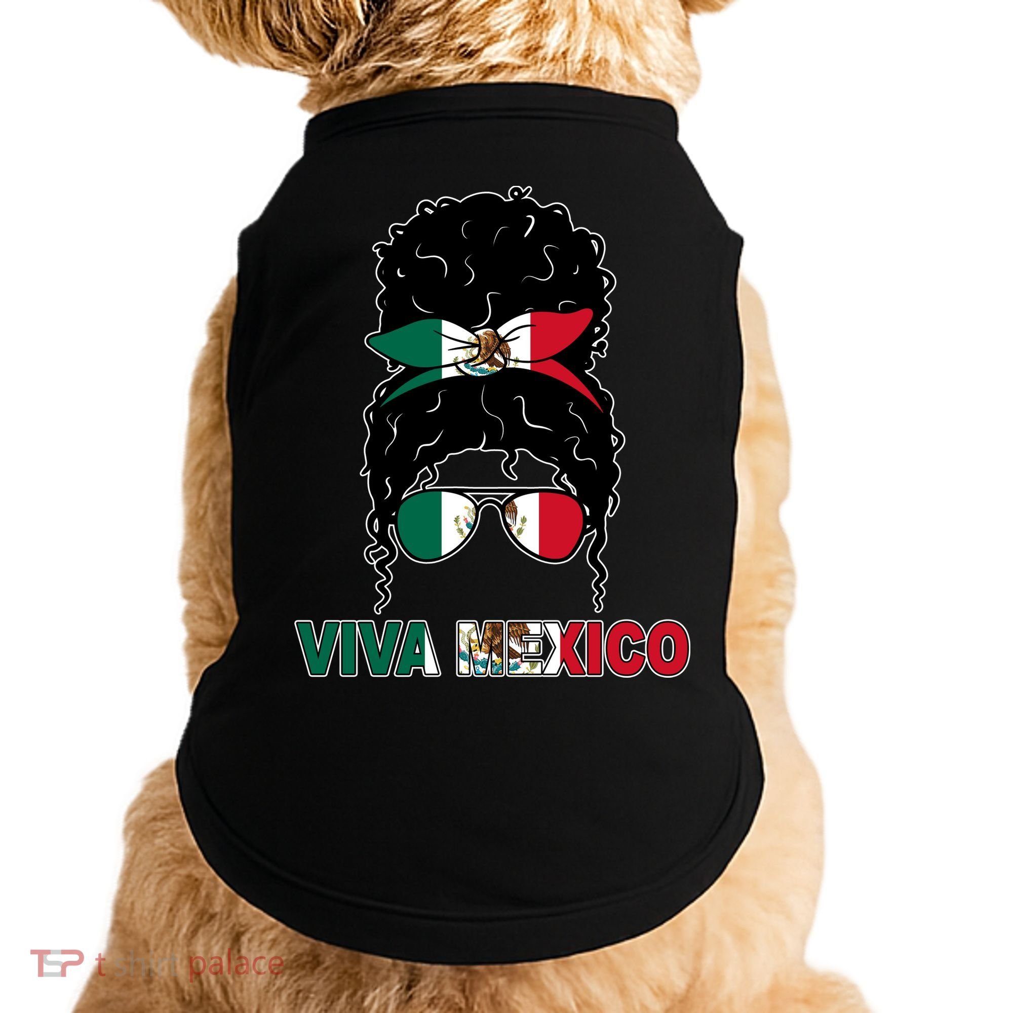 Viva Mexico Independence Day Hispanic Mexican Pride Doggie Tank
