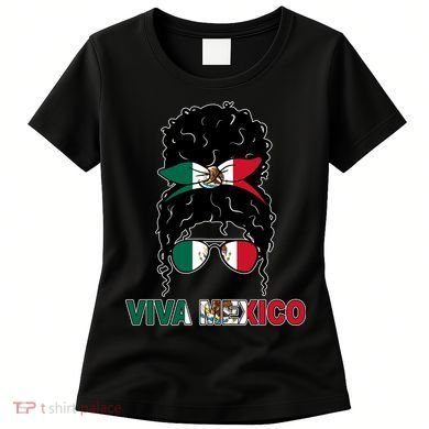 Viva Mexico Independence Day Hispanic Mexican Pride Women's T-Shirt