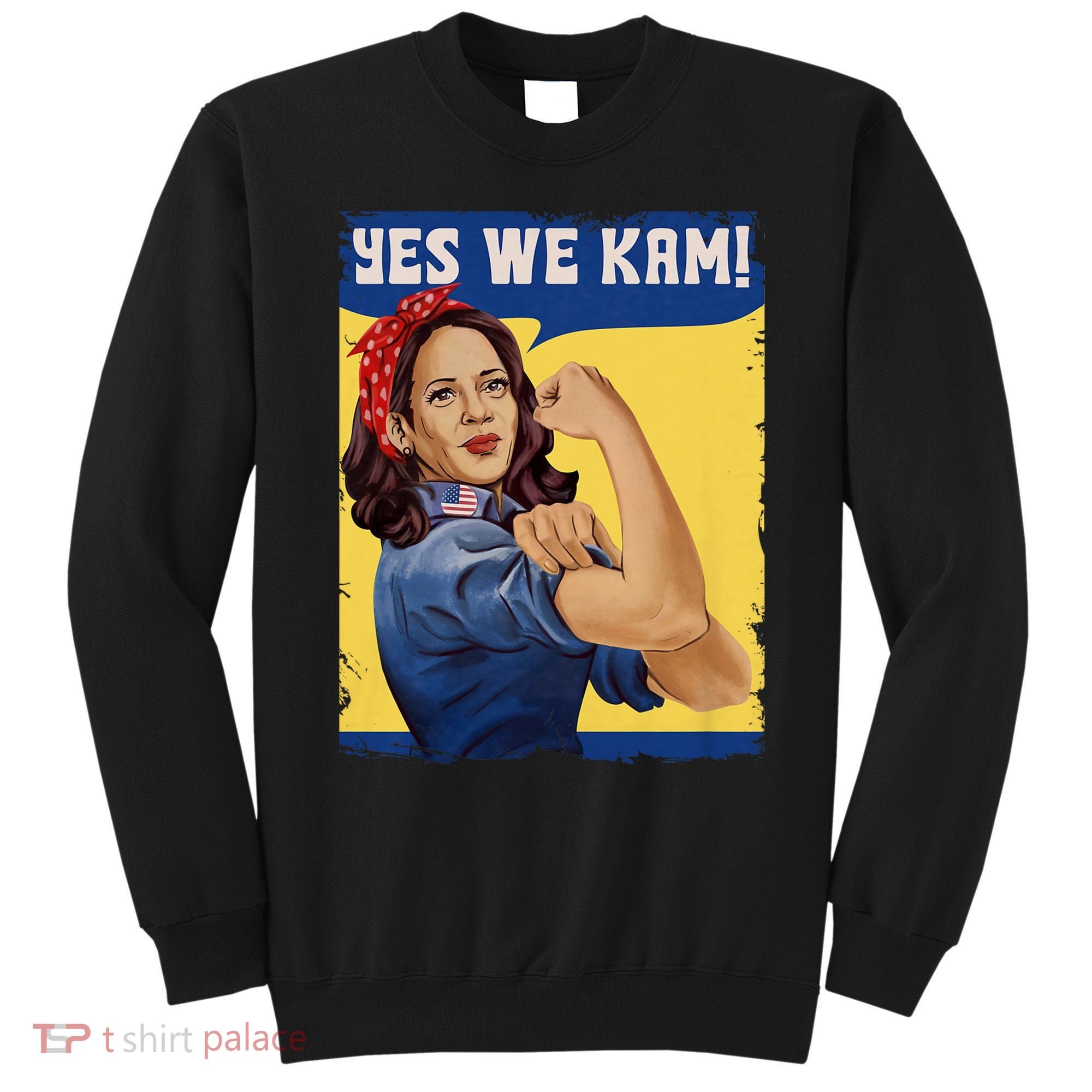 Vote Madam Kamala President Harris Yes We Kam Madam Harris Fun Sweatshirt