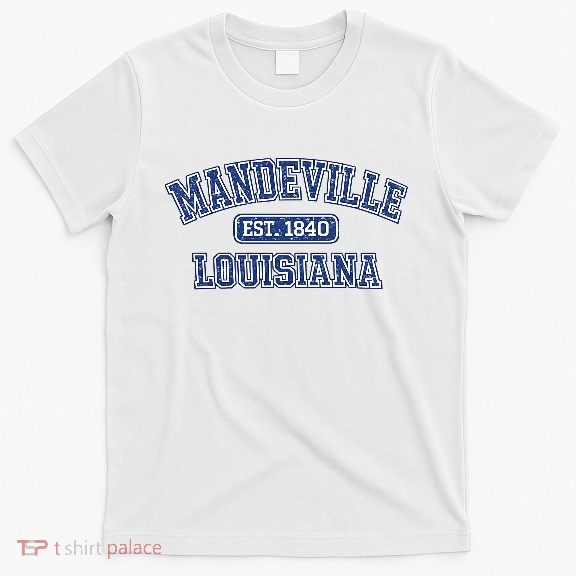 Vintage Mandeville Louisiana Established 1840 T-Shirt