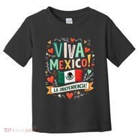 Viva Mexico La Independencia Fiesta Mexican Independence Day Gift Toddler T-Shirt thumb 0