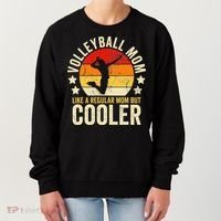 Volleyball Mom Like A Regular But Cooler Mother's Day Women's Sweatshirt thumb 0