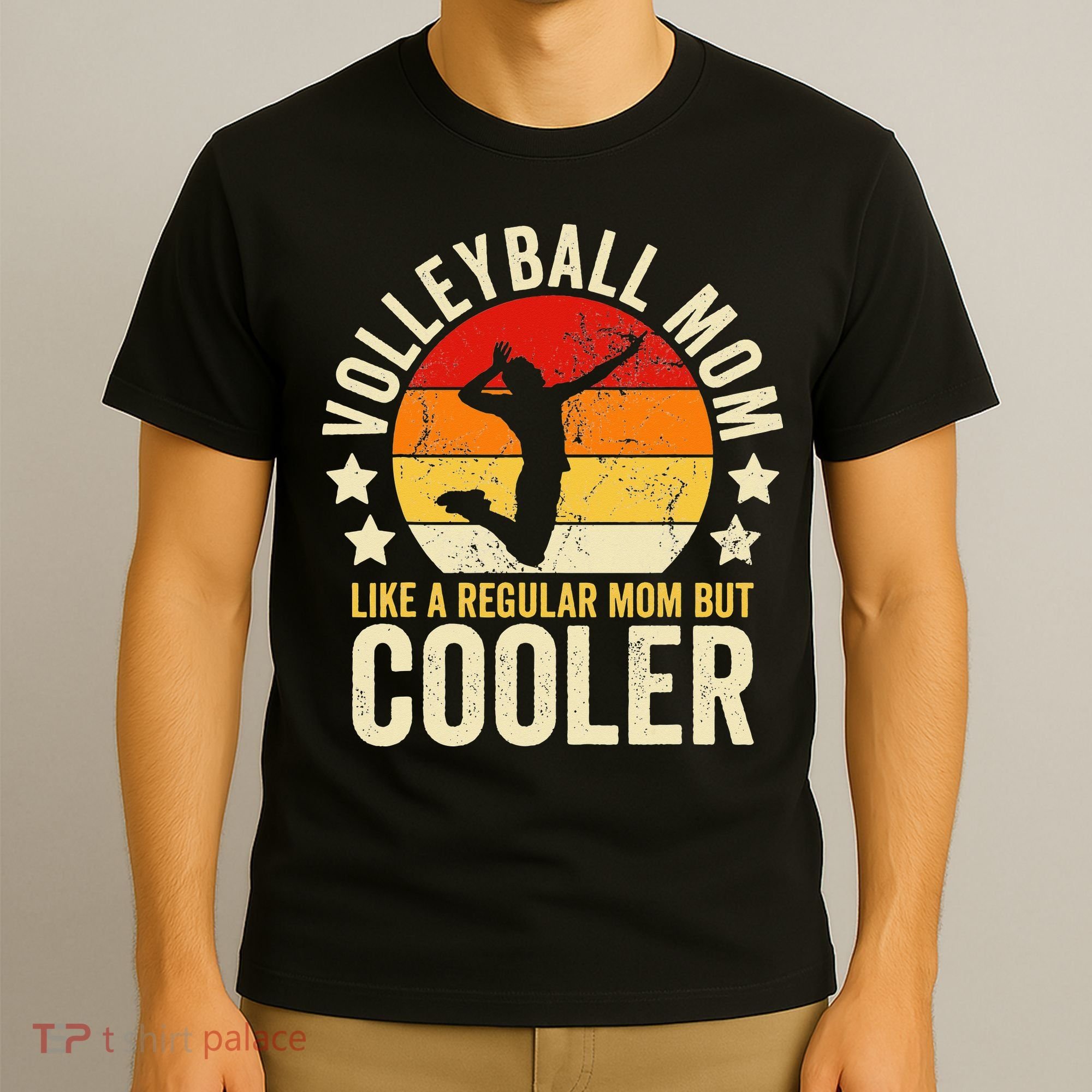 Volleyball Mom Like A Regular But Cooler Mother's Day T-Shirt