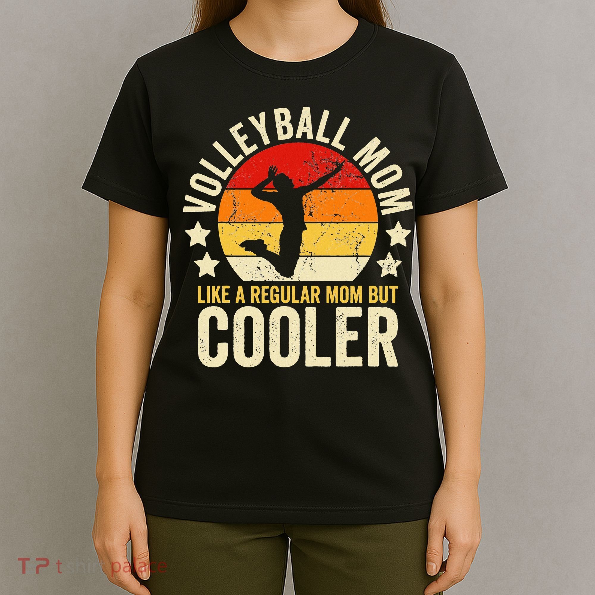 Volleyball Mom Like A Regular But Cooler Mother's Day T-Shirt