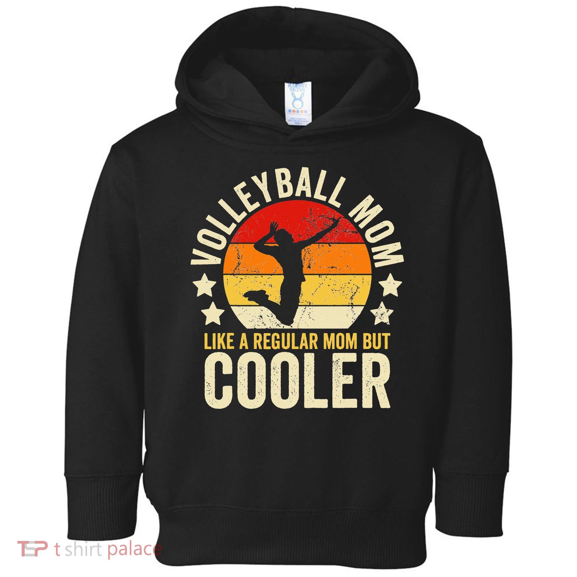 Volleyball Mom Like A Regular But Cooler Mother's Day Toddler Hoodie