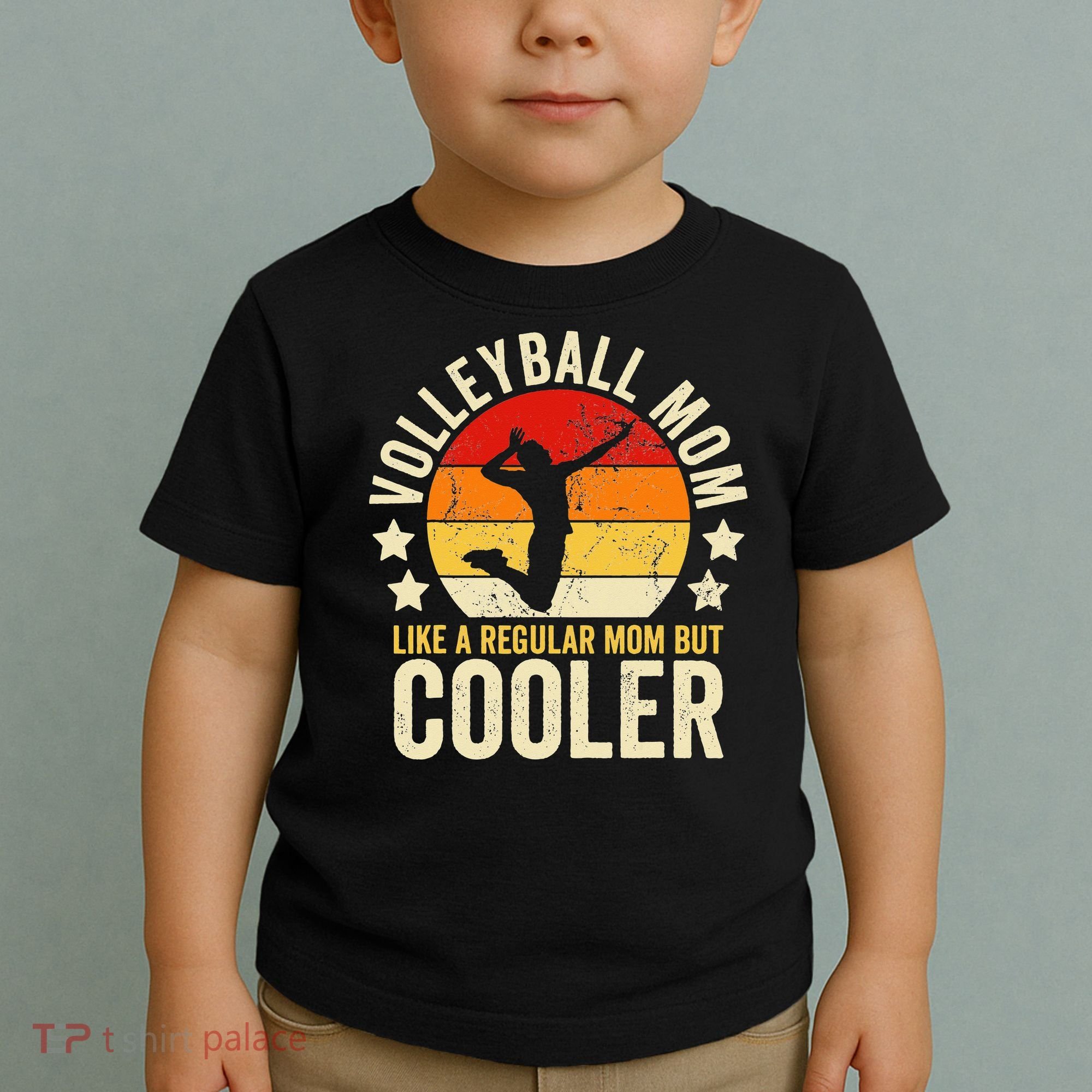 Volleyball Mom Like A Regular But Cooler Mother's Day Toddler T-Shirt
