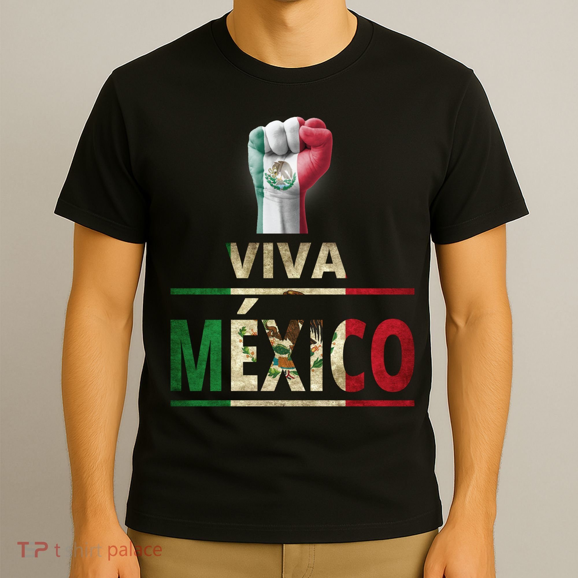 Viva Mexico Mexican Pride Fist T-Shirt
